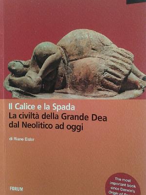 Riane Eisler_Il calice e la spada